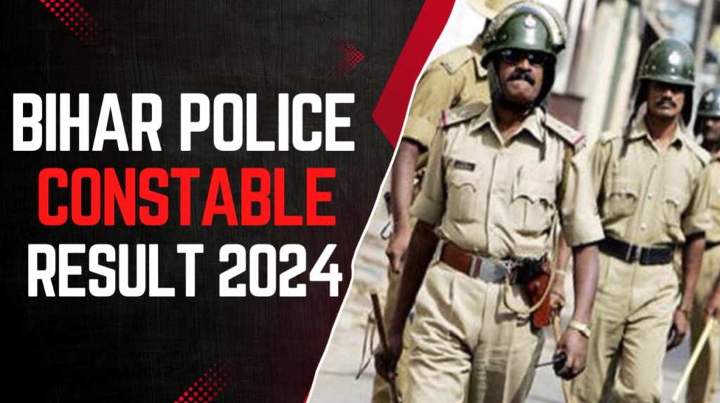 Bihar Police Constable Result 2024