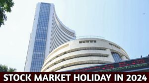 Stock market holiday in 2024