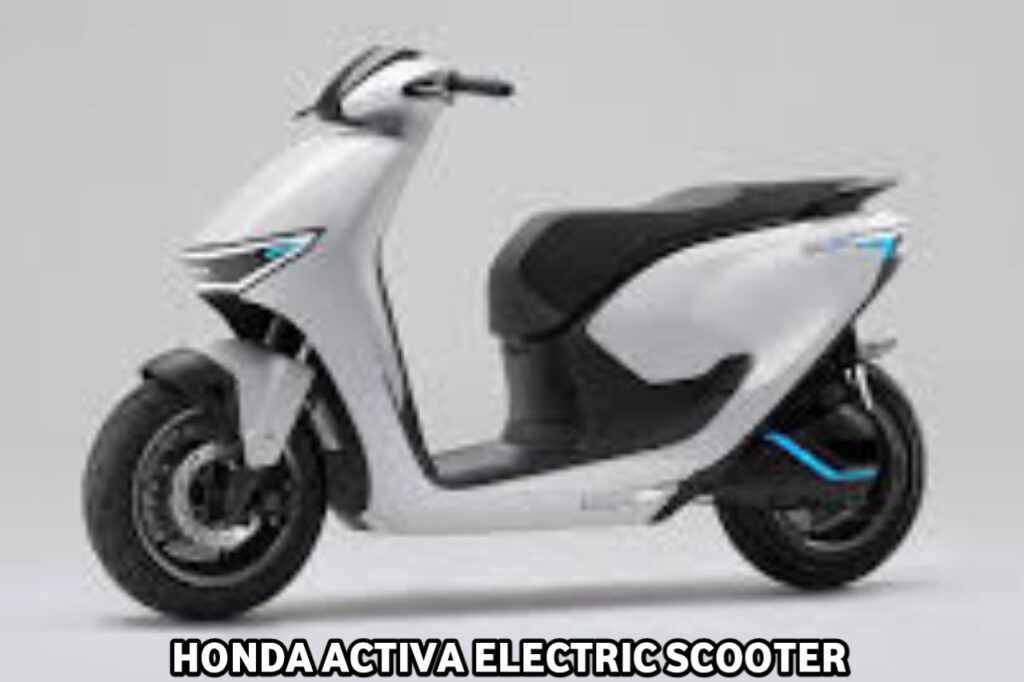 Honda Activa Electric Scooter: And QC1 Electric Scooters In India : Price, features